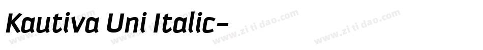 Kautiva Uni Italic字体转换